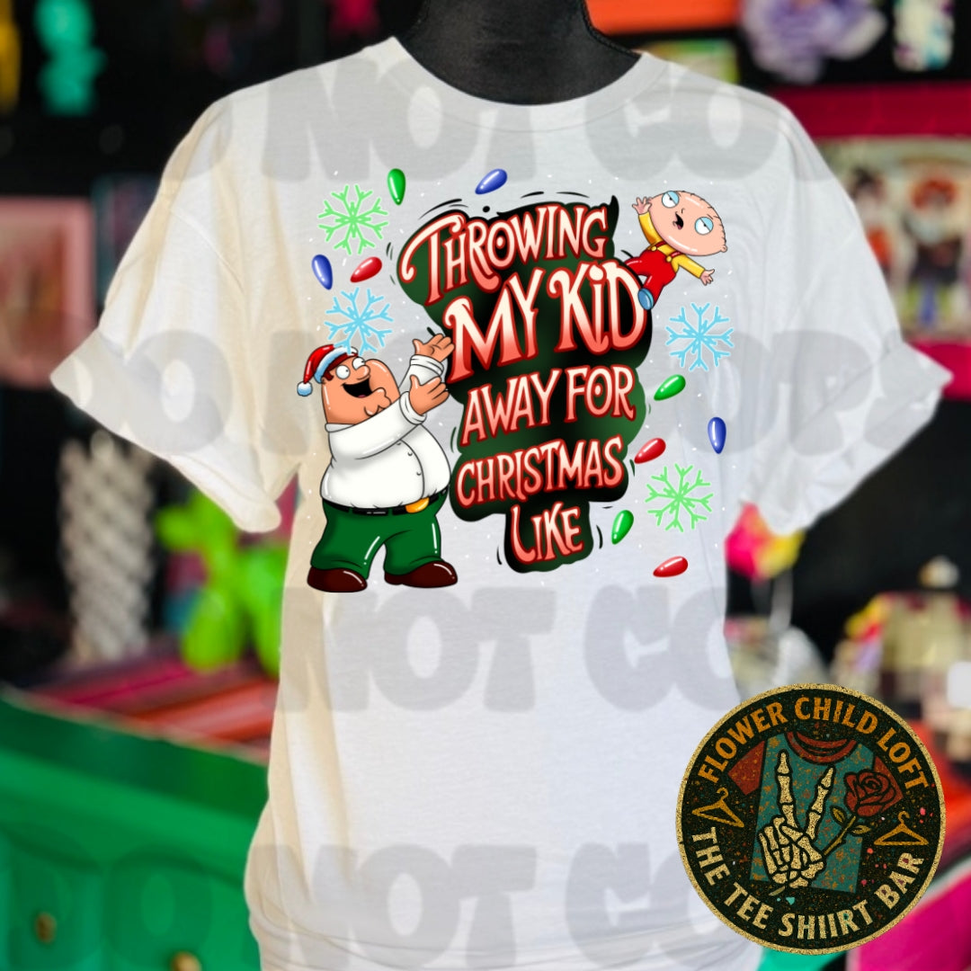Throwing My Kid Away For Christmas