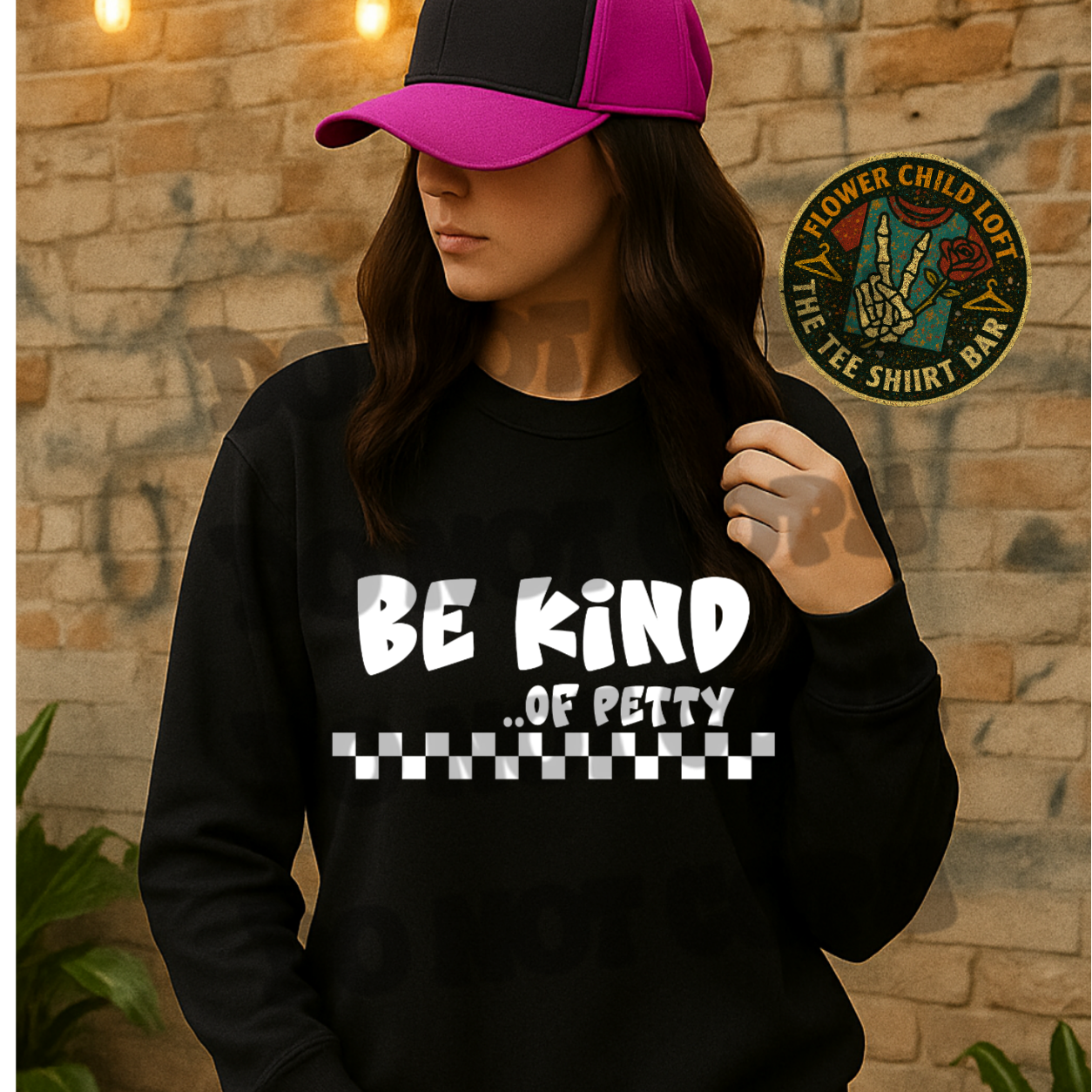 Be Kind.... Of Petty