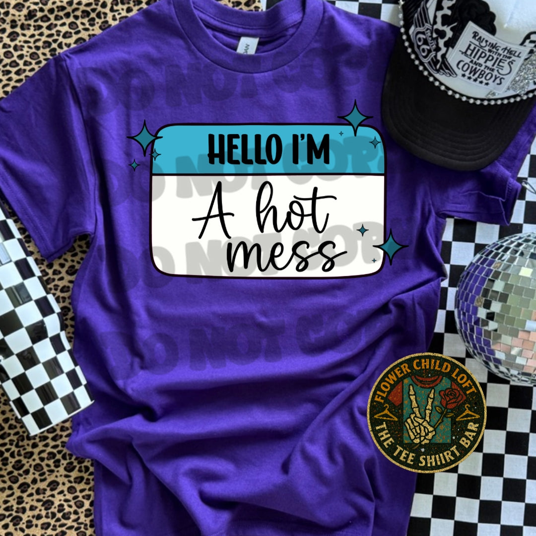 Hello! I'm A Hot Mess