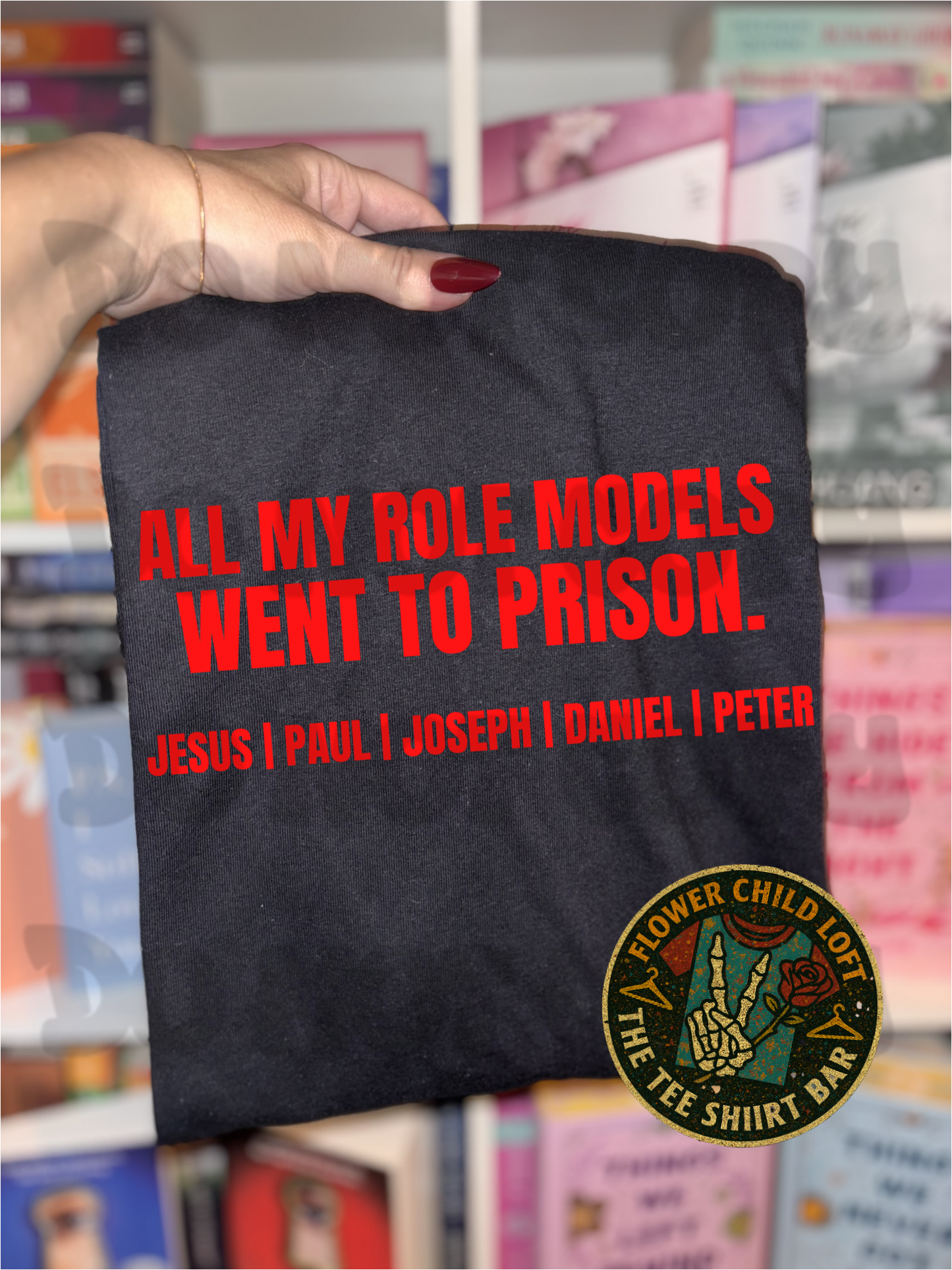 My Roll Models Went To Prison (RED)