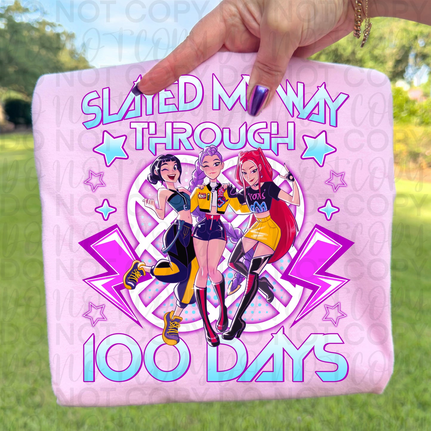 Slayed My Way Through 100 Days