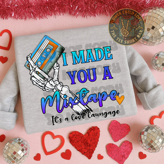 I Made You A Mix Tape