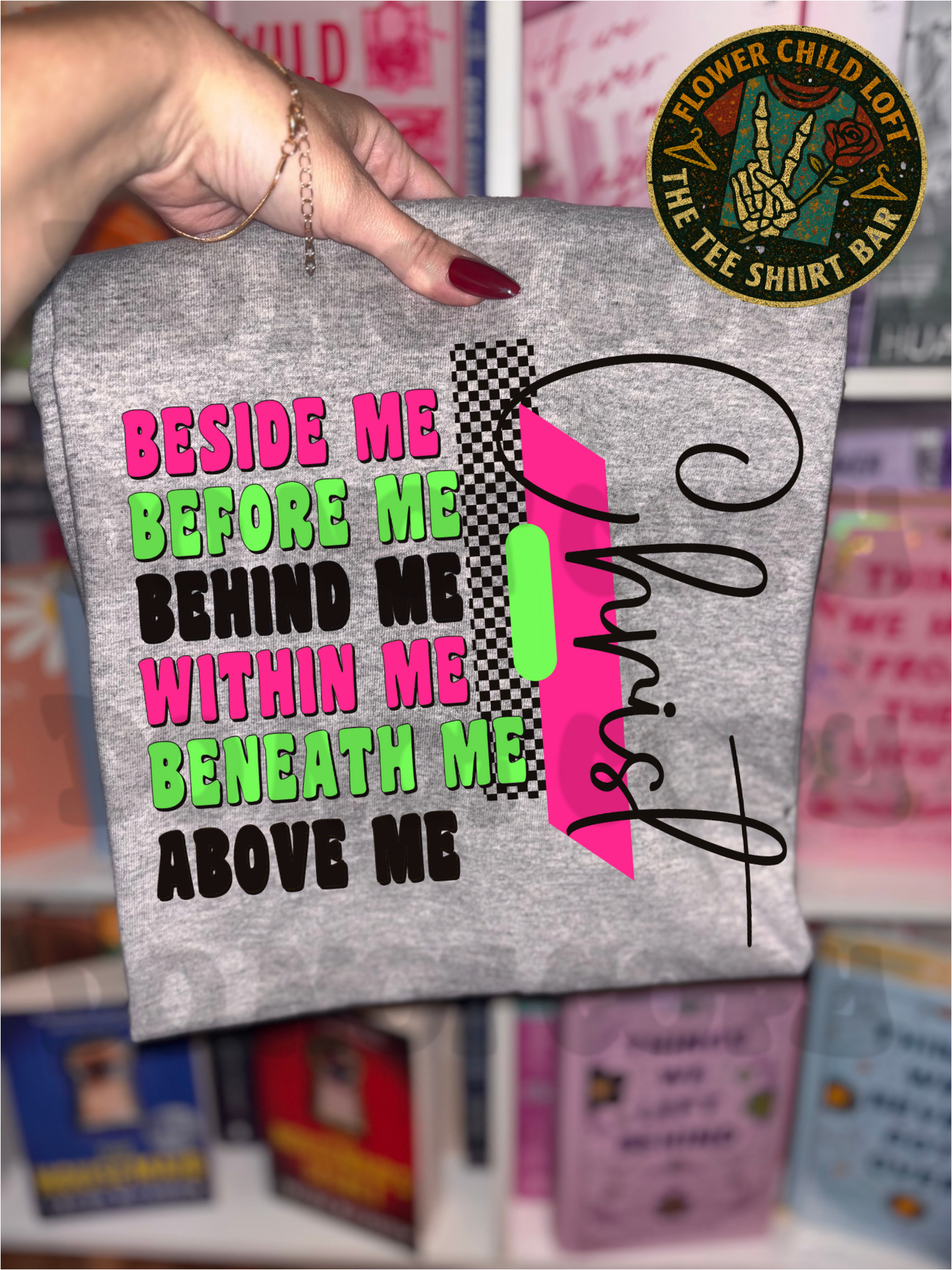 Beside Me, Before Me