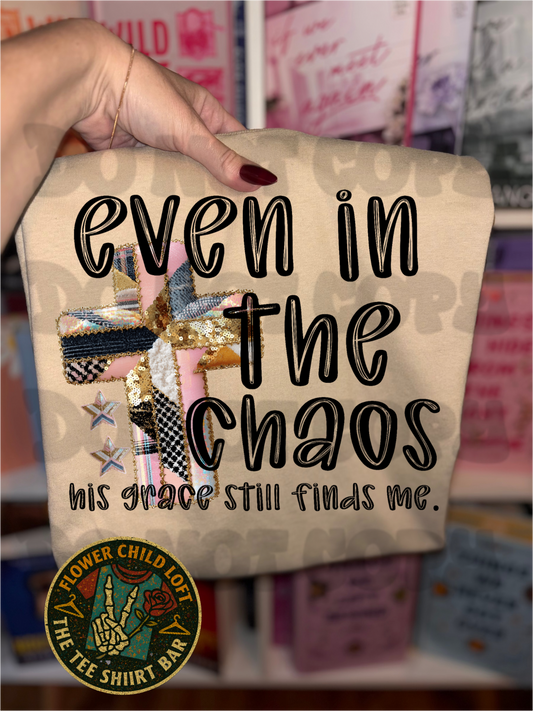 Even In The Chaos