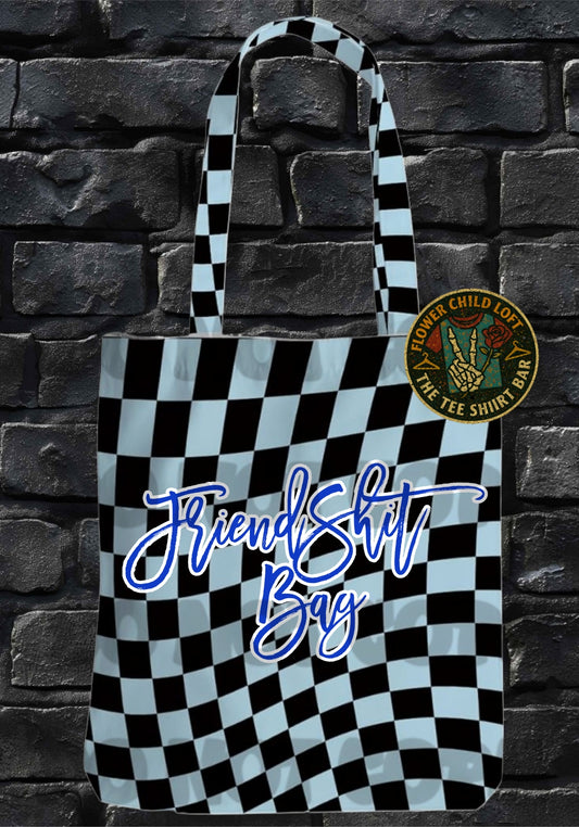 Friendshit Bag