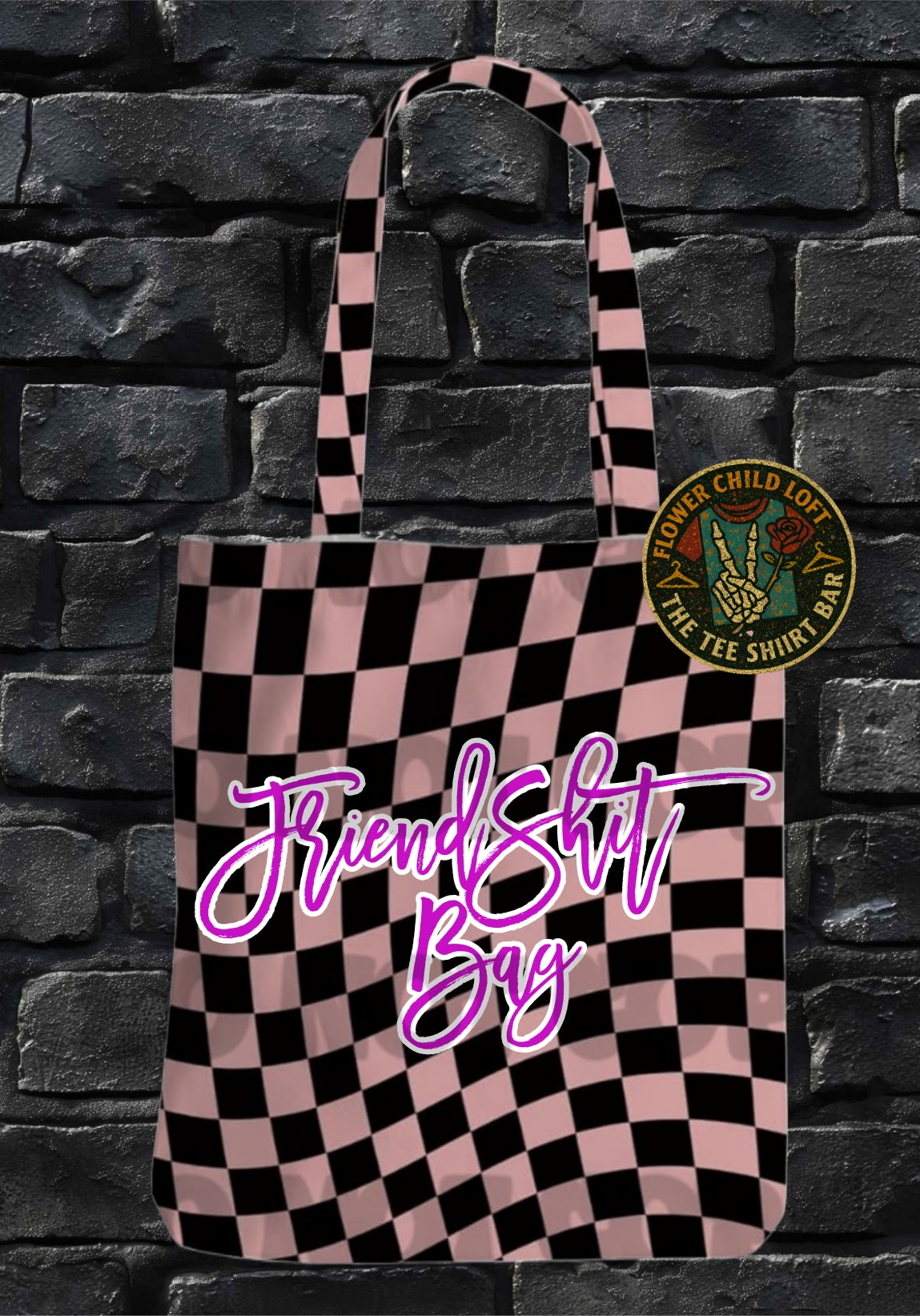 Friendshit Bag