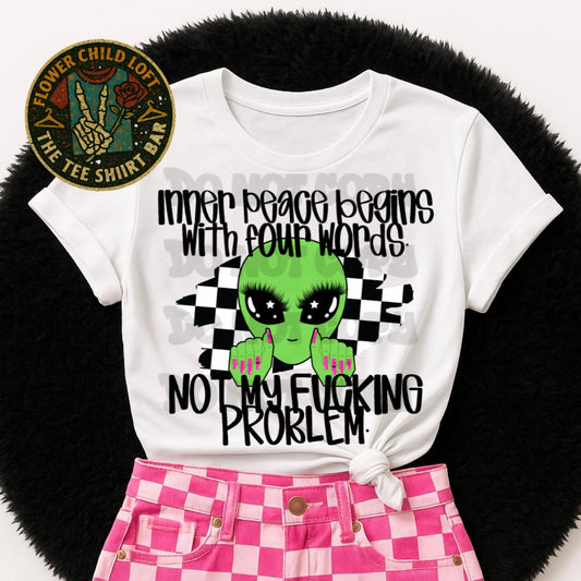 Inner Peace Begins With Not My F☆n' Problem
